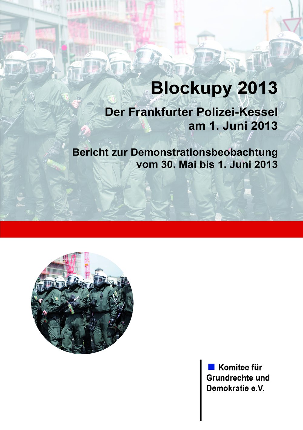 Beitragsbild Blockupy-Proteste 2013. Frankfurt am Main setzte Grundrechte außer Kraft