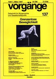 Beitragsbild vorgänge Nr. 137 (Heft 1/1997) Grenzenlose Beweglichkeit