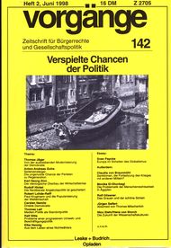 vorgänge Nr. 142 (Heft 2/1998) Verspielte Chancen der Politik