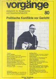 Beitragsbild vorgänge Nr. 80 (Heft 2/1986) Politische Konflikte vor Gericht