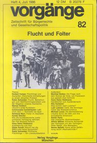 vorgänge Nr. 82 (Heft 4/1986) Flucht und Folter 