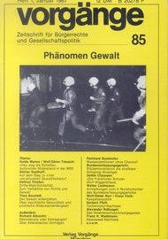 Beitragsbild vorgänge Nr. 85 (Heft 1/1987) Phänomen Gewalt