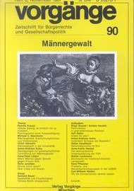 Beitragsbild vorgänge Nr. 90 (Heft 6/1987) Männergewalt