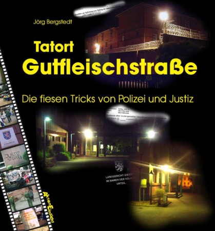 Tatort Gutfleischstraße. Rechtswidriger Polizeigewahrsam. Vortrag von Jörg Bergstedt