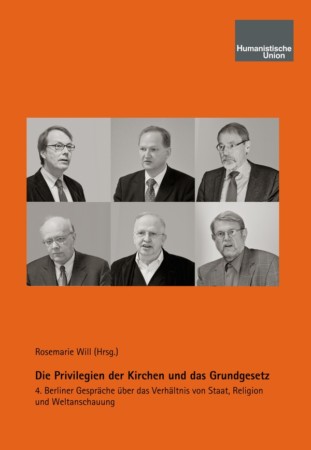 Rosemarie Will (Hrsg.): Die Privilegien der Kirchen und das Grundgesetz.