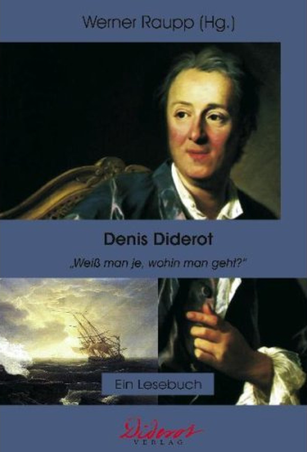 Beitragsbild Denis Diderot  Weiß man je, wohin man geht?