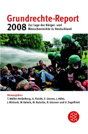 Grundrechte-Report 2008 erschienen - Autoren kritisieren staatliche Sicherheitshysterie