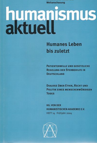Beitragsbild Humanes Leben bis zuletzt. Patientenwille und gesetzliche Regelung der Sterbehilfe in Deutschland