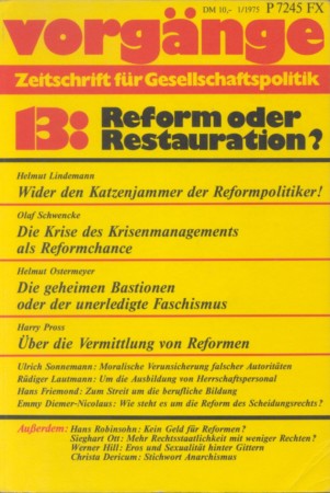 vorgänge Nr. 13 (Heft 1/1975): Reformation oder Restauration?