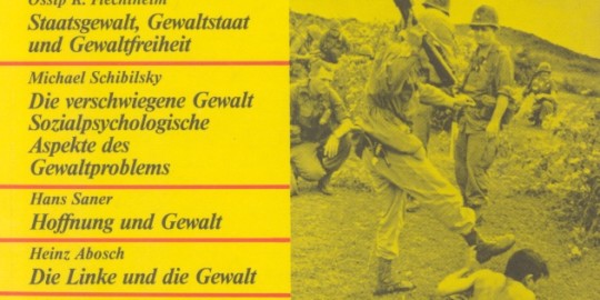Beitragsbild vorgänge Nr. 31 (Heft 1/1978) Gewalt und Gewaltlosigkeit