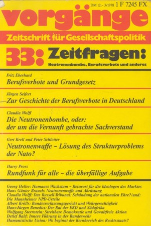 vorgänge Nr. 33 (Heft 3/1978) Zeitfragen: Neutronenbombe, Berufsverbote ...
