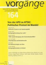 vorgänge Nr. 164: Von der APO zu ATTAC: Politischer Protest im Wandel